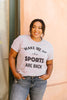 Wake Me Up When Sports Are Back Graphic Tee