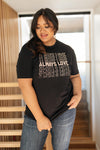 Always Love Graphic Tee in Black