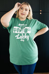 Have A Lucky Day Graphic Tee