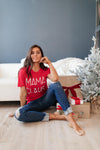 Mama Claus Graphic Tee