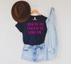 You’re so lucky to have me -navy