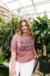 Wash Your Hands Graphic Tee