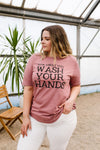 Wash Your Hands Graphic Tee